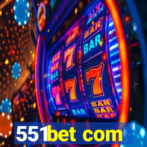 551bet com